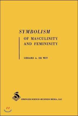 Symbolism of Masculinity and Femininity: An Empirical Phenomenological Approach to Developmental Aspects of Symbolic Thought in Word Associations and