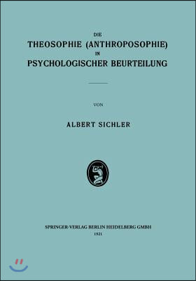 Die Theosophie (Anthroposophie) in Psychologischer Beurteilung