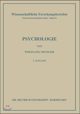 Psychologie: Die Entwicklung Ihrer Grundannahmen Seit Der Einf?hrung Des Experiments