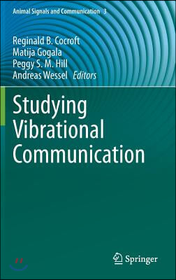 Studying Vibrational Communication