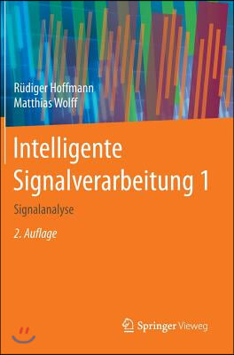 Intelligente Signalverarbeitung 1: Signalanalyse