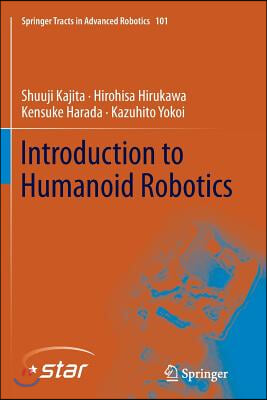 Introduction to Humanoid Robotics