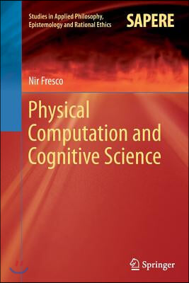 Physical Computation and Cognitive Science