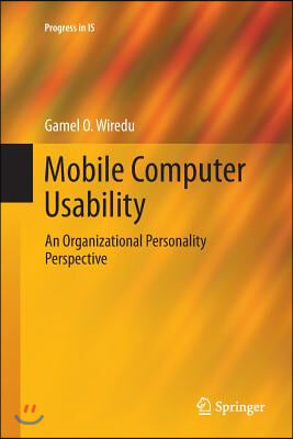 Mobile Computer Usability: An Organizational Personality Perspective