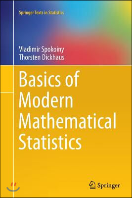 Basics of Modern Mathematical Statistics