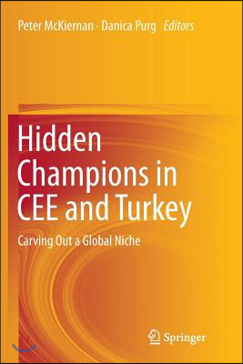 Hidden Champions in Cee and Turkey: Carving Out a Global Niche