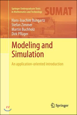 Modeling and Simulation: An Application-Oriented Introduction