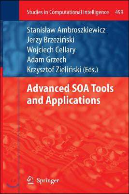 Advanced Soa Tools and Applications