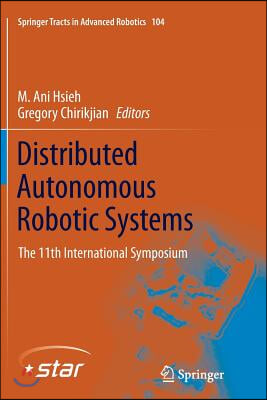 Distributed Autonomous Robotic Systems: The 11th International Symposium