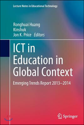 Ict in Education in Global Context: Emerging Trends Report 2013-2014