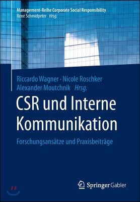 Csr Und Interne Kommunikation: Forschungsansatze Und Praxisbeitrage