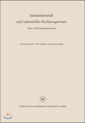 Industriebetrieb Und Industrielles Rechnungswesen: Neue Entwicklungstendenz