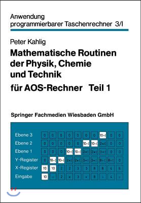 Mathematische Routinen Der Physik, Chemie Und Technik F?r Aos-Rechner
