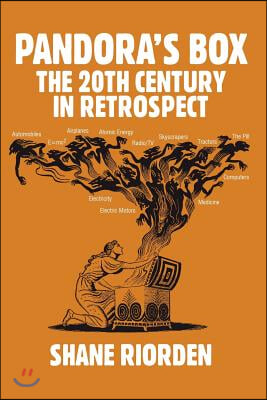 Pandora&#39;s Box: The 20th Century in Retrospect