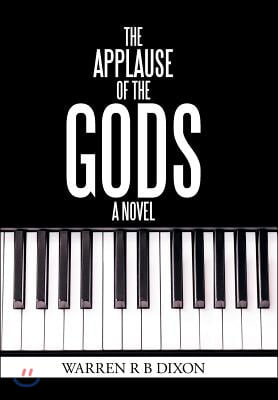 The Applause of the Gods, a Novel