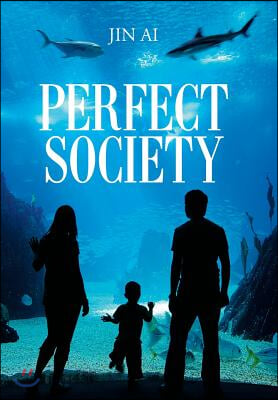 Perfect Society