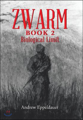 Zwarm Book 2: Biological Limit