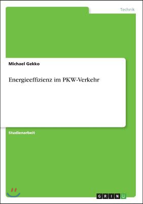 Energieeffizienz im PKW-Verkehr