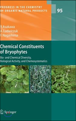 Chemical Constituents of Bryophytes: Bio- And Chemical Diversity, Biological Activity, and Chemosystematics