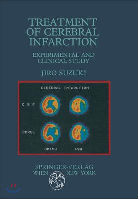 Treatment of Cerebral Infarction: Experimental and Clinical Study