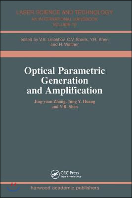 Optical Parametric Generation and Amplification