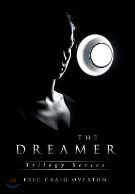 The Dreamer: Trilogy Series