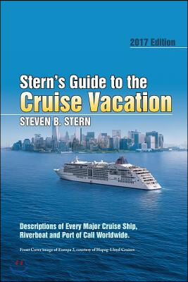 Stern?s Guide to the Cruise Vacation, 2017