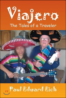 Viajero: The Tales of a Traveler