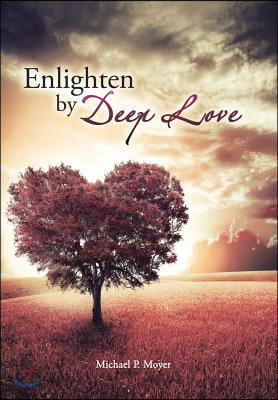 Enlighten by Deep Love