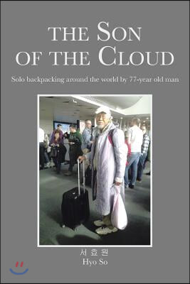 The Son of the Cloud: Solo backpacking around world by 77-year old man