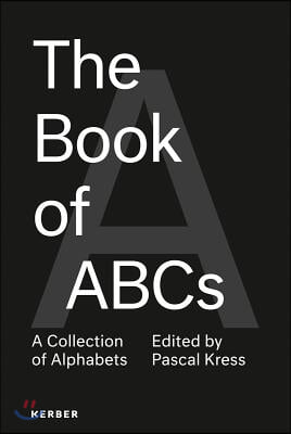 The Book of ABCs: A Collection of Alphabets