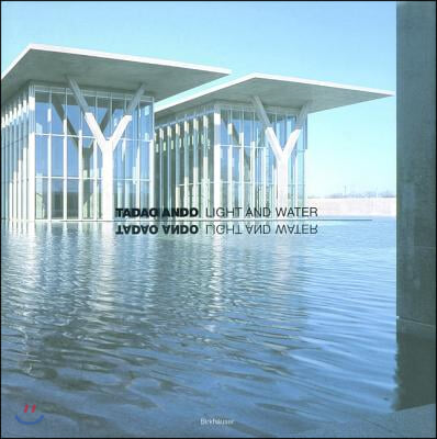 Tadao Ando: Light and Water