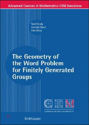 The Geometry of the Word Problem for Finitely Generated Groups