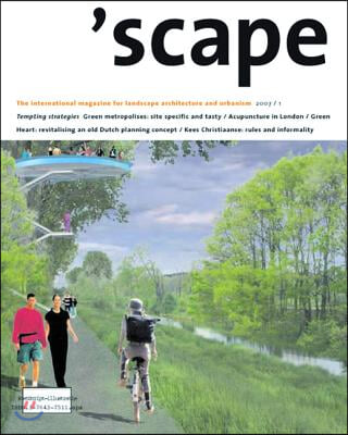 &#39;Scape: The International Magazine of Landscape Architecture and Urbanism