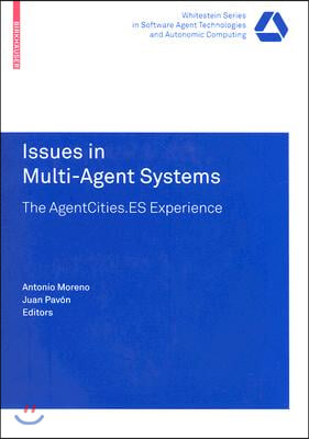 Issues in Multi-Agent Systems: The Agentcities.ES Experience