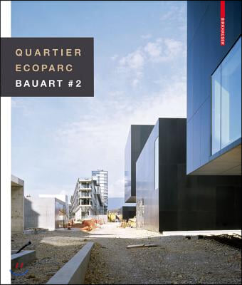 Quartier Ecoparc: Bauart # 2