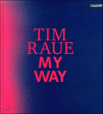 Tim Raue: My Way