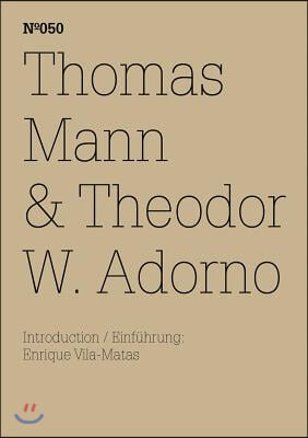 Thomas Mann & Theodor W. Adorno