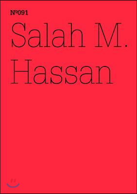 Salah Hassan: How to Liberate Marx from His Eurocentrism Notes on African/Black Marxism: 100 Notes, 100 Thoughts: Documenta Series 091