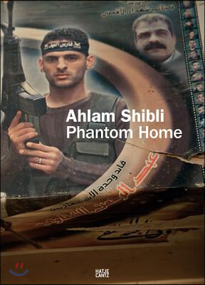 Ahlam Shibli: Phantom Home