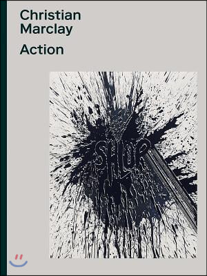 Christian Marclay: Action