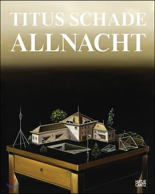 Titus Schade: Allnacht