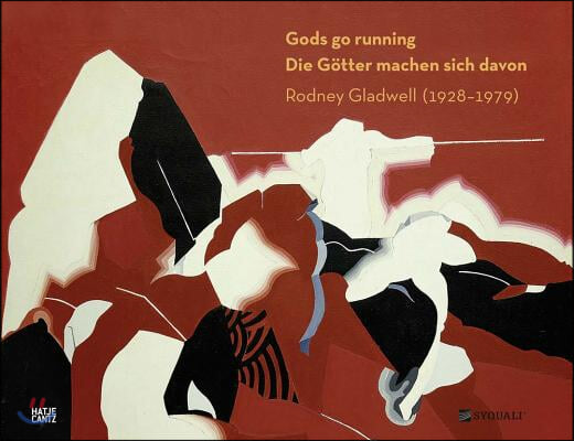 Rodney Gladwell: Gods Go Running: (1928-1979)