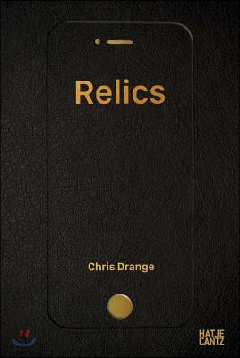 Chris Drange: Relics