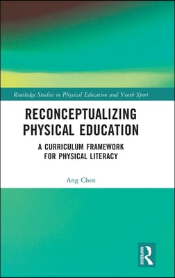 Reconceptualizing Physical Education