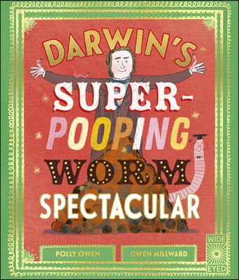 Darwin's Super-Pooping Worm Spectacular