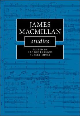 James MacMillan Studies