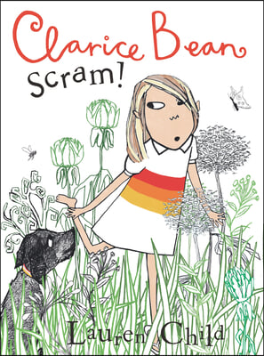 Clarice Bean, Scram!: The Story of How We Got Our Dog