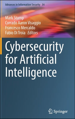 Artificial Intelligence for Cybersecurity