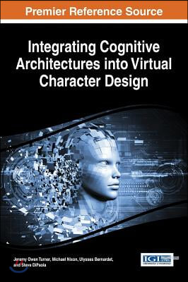 Integrating Cognitive Architectures into Virtual Character Design